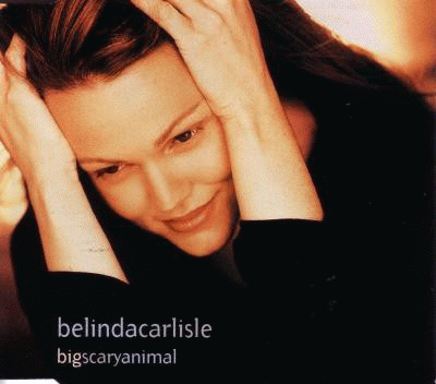 Belinda Carlisle : Big Scary Animal